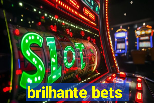 brilhante bets